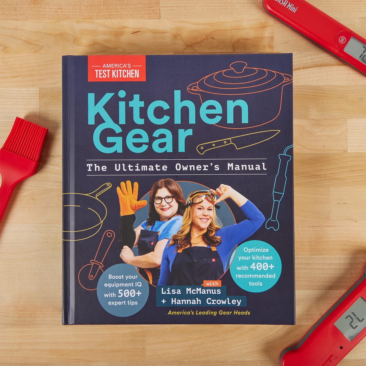 Kitchen Gear: The Ultimate Owner's Manual by America's Test Kitchen