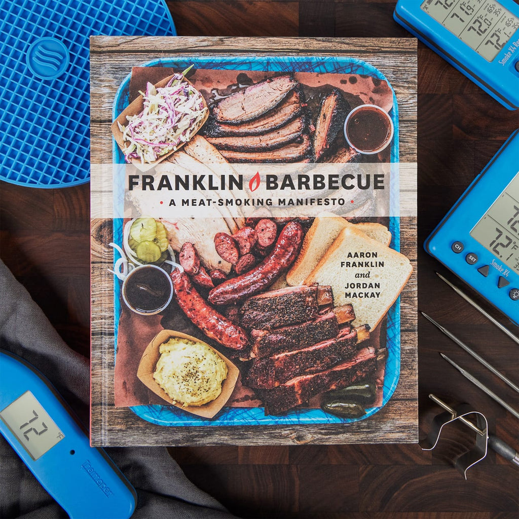 Franklin Barbecue: A Meat-Smoking Manifesto by Aaron Franklin
